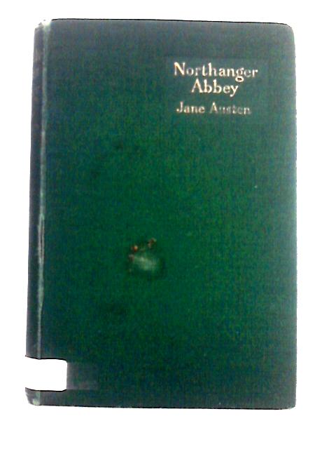 Northanger Abbey By Jane Austen