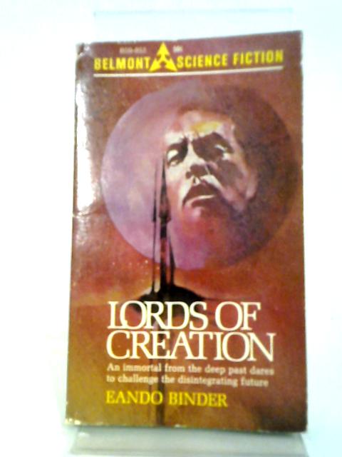 Lords of Creation By Eano Binder