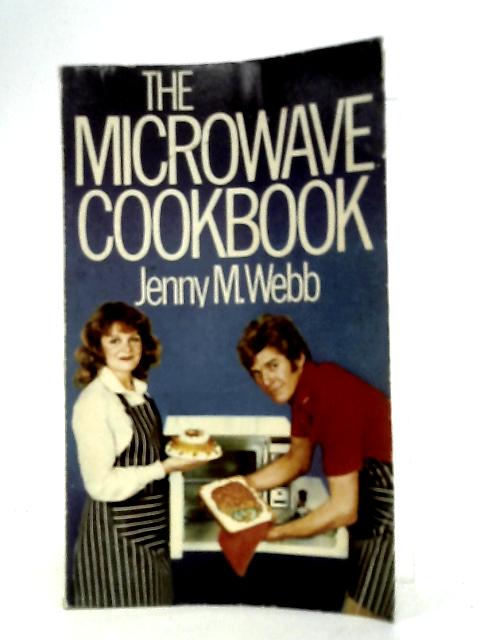 Microwave Cookbook By Webb, Jenny