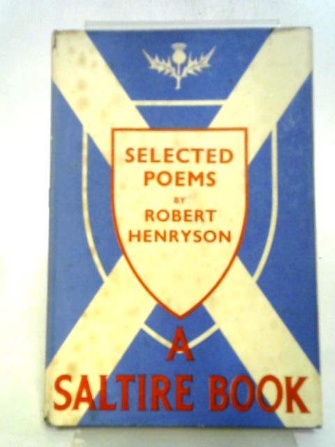 Selections From The Poems of Robert Henryson von Robert Henryson