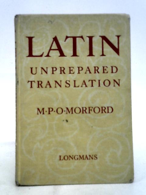 Latin Unprepared Translation at Advanced Level von Morford