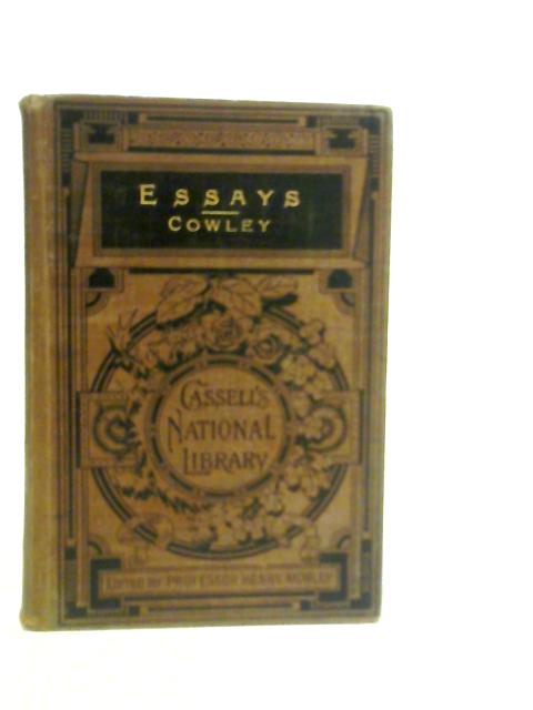 Cowley'S Essays By Abraham Cowley