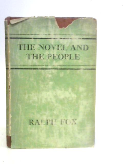 The Novel and the People By Ralph Fox