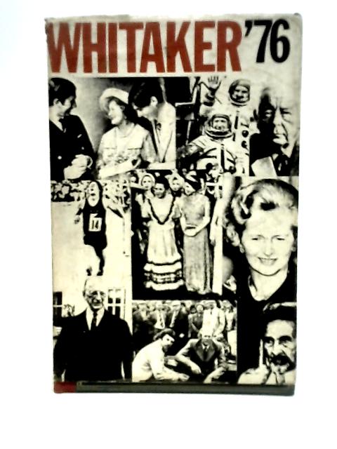 Whitaker's Almanack 1976 (108th Annual Edition) By Various