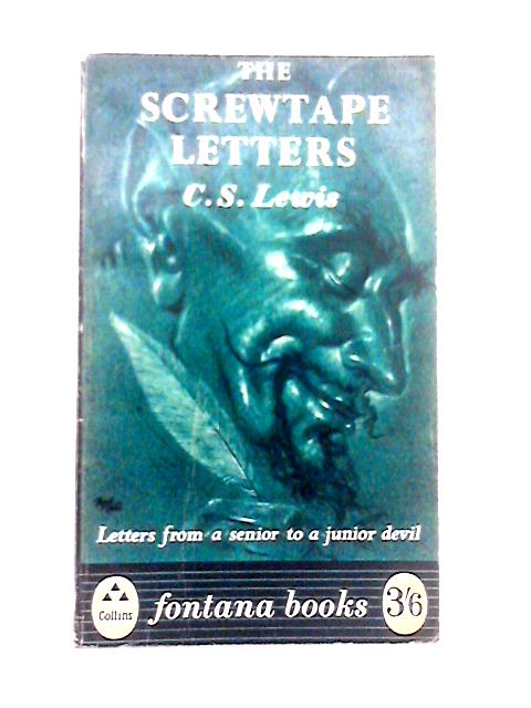 The Screwtape Letters von C. S. Lewis