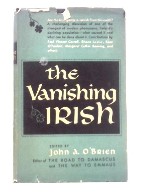 The Vanishing Irish By John A. O'Brien (Ed.)