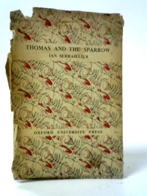 Thomas and the sparrow By Ian Serraillier