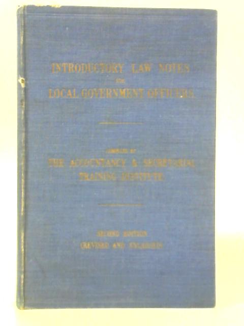 Introductory Law Notes for Local Government Officers By C. Davies Jones