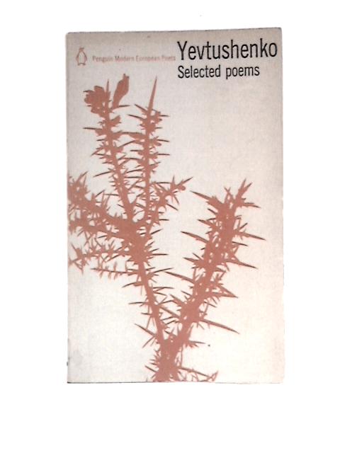 Selected Poems By Y A Yevtushenko