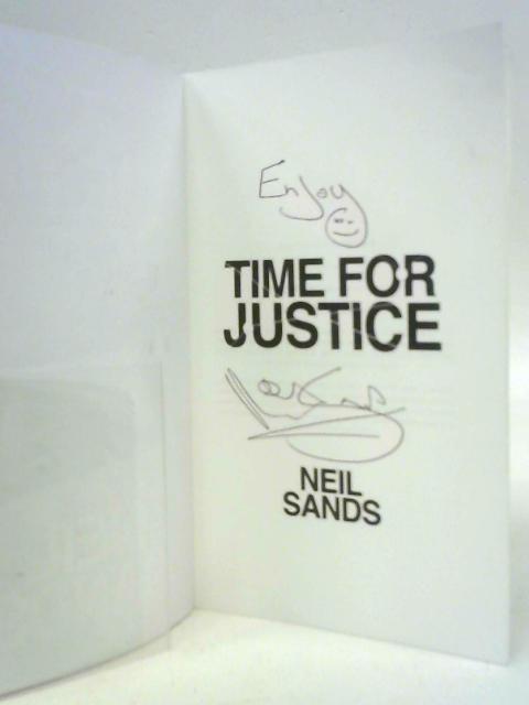 Time For Justice By Neil Sands