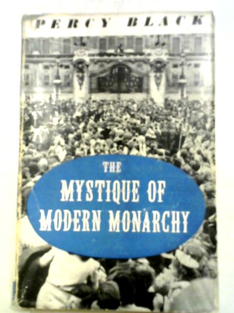 Modern of Mystique Monarchy By Percy Black