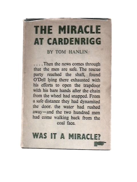 The Miracle at Cardenrigg By Tom Hanlin