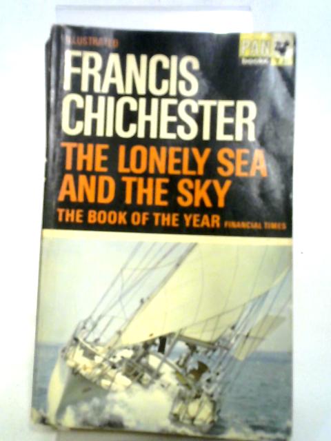 The Lonely Sea And The Sky By Francis Chichester