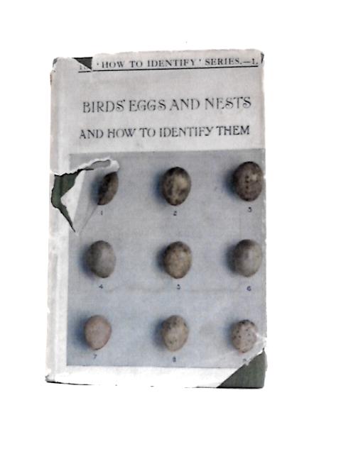 Birds' Eggs and Nests: a Simple Guide to Identify the Nests of Common British Birds By S. N.Sedgwick