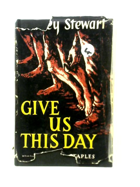 Give Us This Day By Sidney Stewart