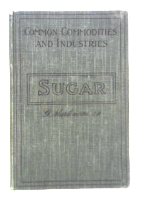 Sugar: Cane and Beet von George Martineau