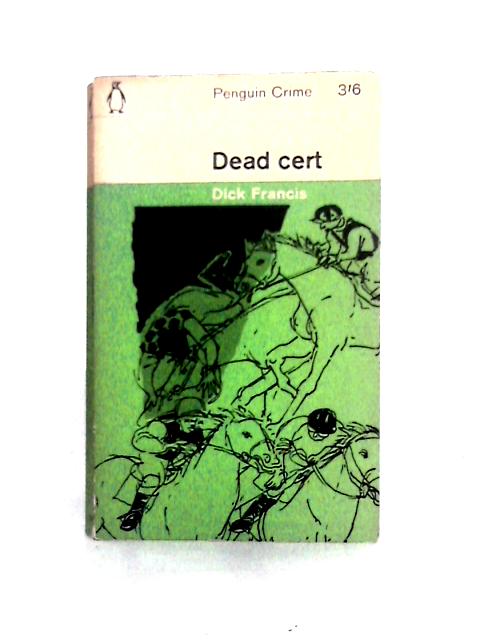 Dead Cert By Dick Francis