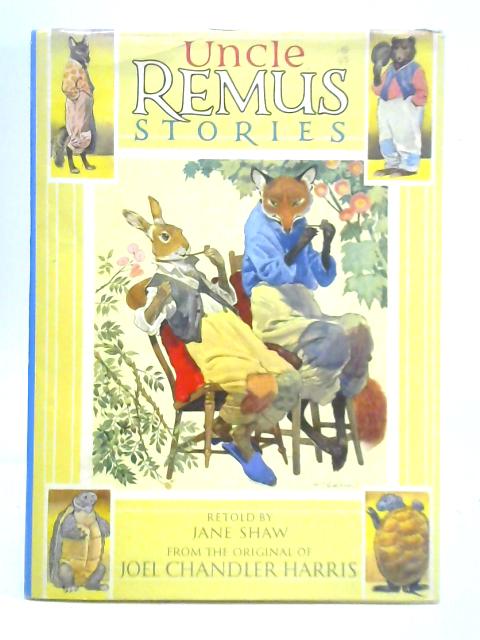 Uncle Remus Stories By Jane Shaw