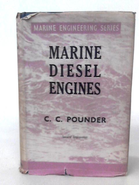 Marine Diesel Engines By C. C. Pounder