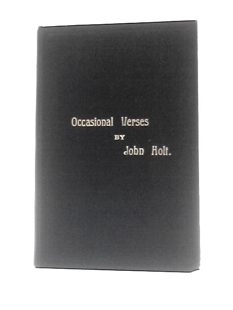 Occasional Verses von John Holt