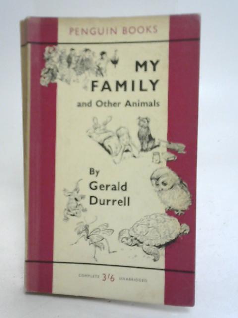 My Family and Other Animals By Gerald Durrell