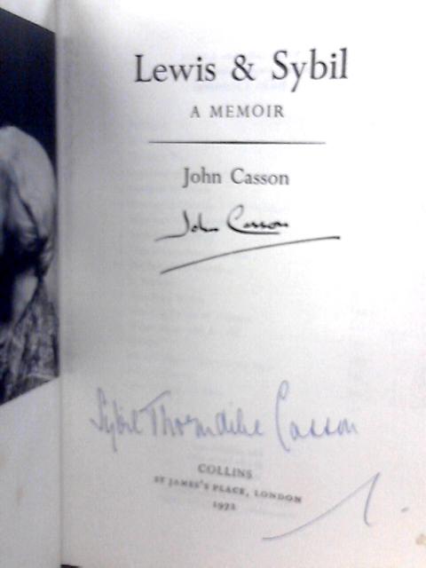 Lewis & Sybil: A Memoir By John Casson