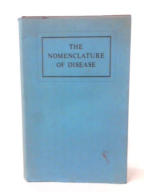The Nomenclature of Disease von Royal College of Physicians Committee