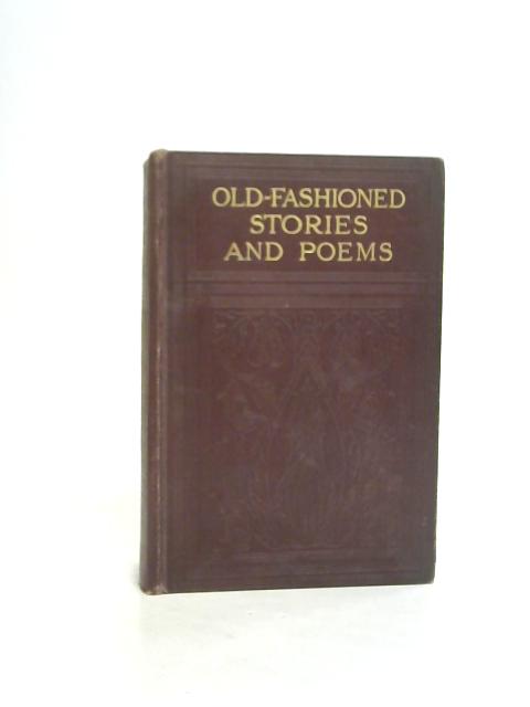 Old Fashioned Stories & Poems von Various