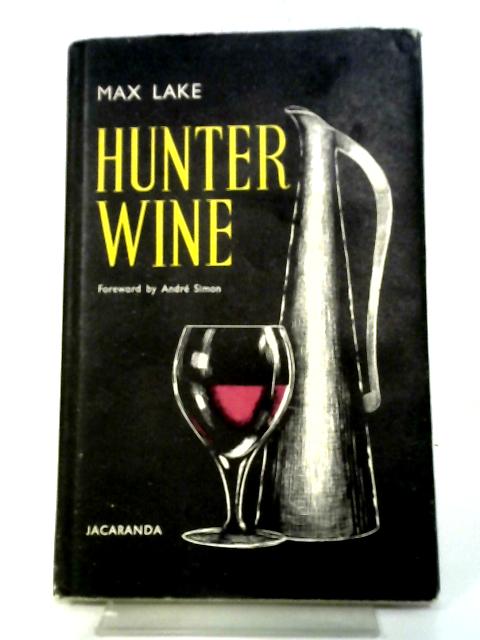 Hunter Wine By Max Lake