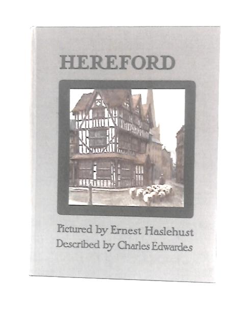 Hereford (Beautiful England) By Charles Edwardes