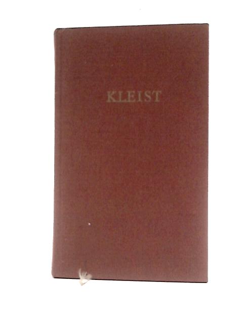 Kleists Werke in Zwei Banden - Erster Band By Kleist