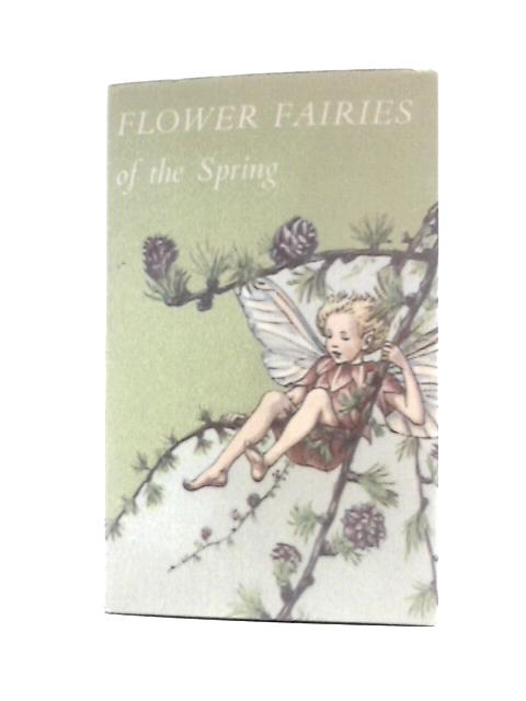 Flower Fairies of the Spring By Cicely Mary Barker