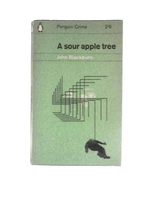 A Sour Apple Tree (Penguin Books. No. C1926) By John Blackburn