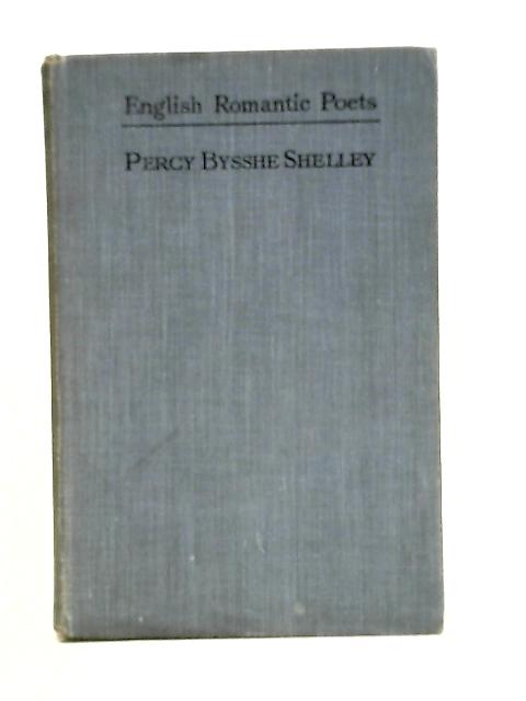 Selections from the Poems of Percy Bysshe Shelley By ed. Thompson