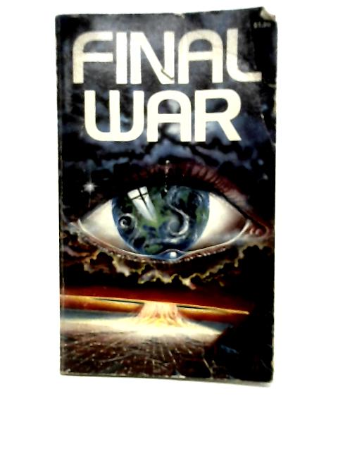 Final War By E.G. White