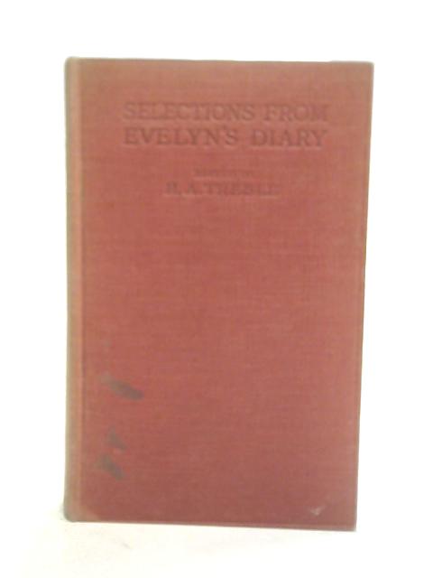 Selections From Evelyn's Diary von H A Treble
