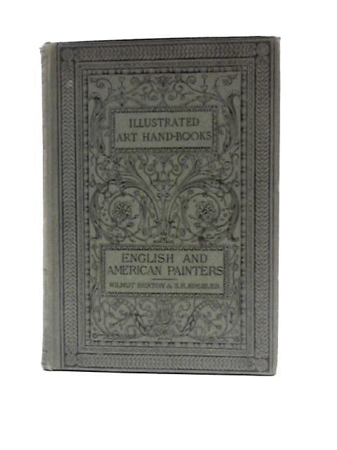 English Painters: With A Chapter on American Painters By H. J. Wilmot-Buxton