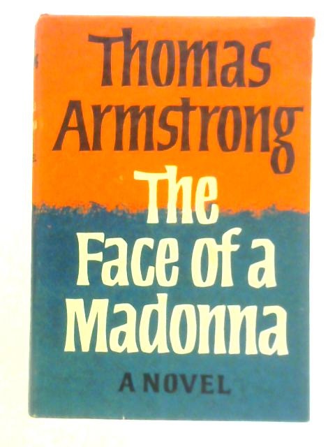 The Face of the Madonna By Thomas Armstrong