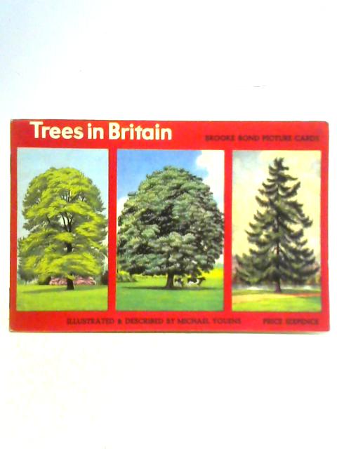 Trees In Britain: Brooke Bond Picture Cards von Michael Youens