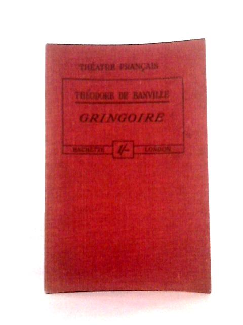 Gringoire von Thodore De Banville