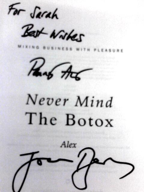 Never Mind the Botox: Alex: 1 By Penny Avis