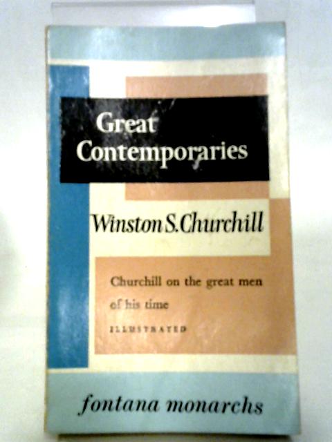 Great Contemporaries By Winston S. Churchill