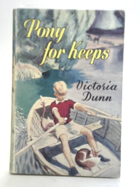 Pony for Keeps By Victoria Dunn