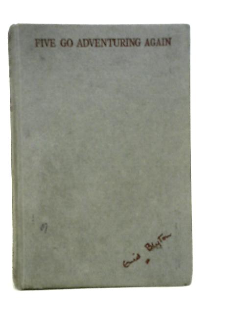 Five Go Adventuring Again By Enid Blyton