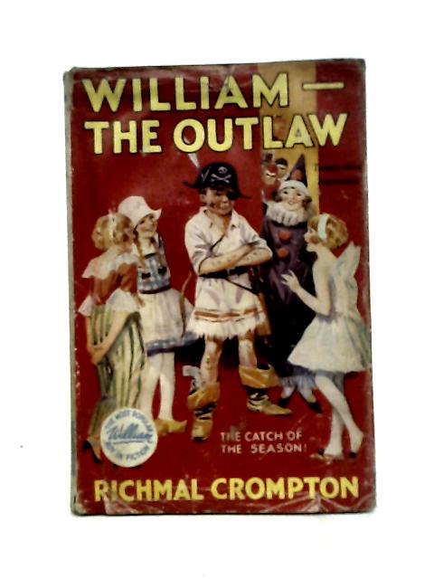 William - The Outlaw By Richmal Crompton