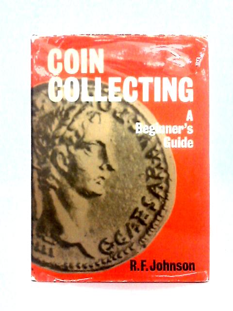 Coin Collecting von R. F. Johnson