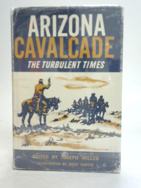 Arizona Cavalcade von Joseph Miller