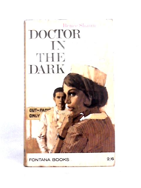 Doctor in the Dark By Renee Shann