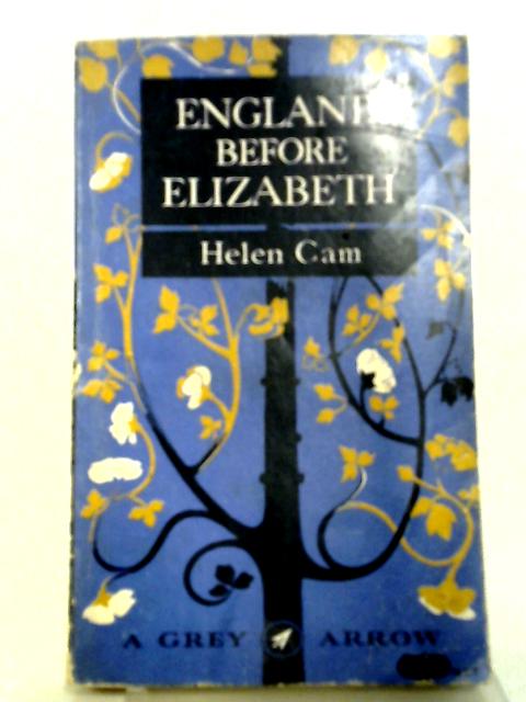 England Before Elizabeth von Helen Cam