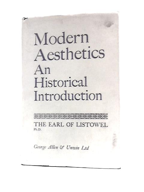 Modern Aesthetics: An Historical Introduction By Earl of William Francis Hare Listowel